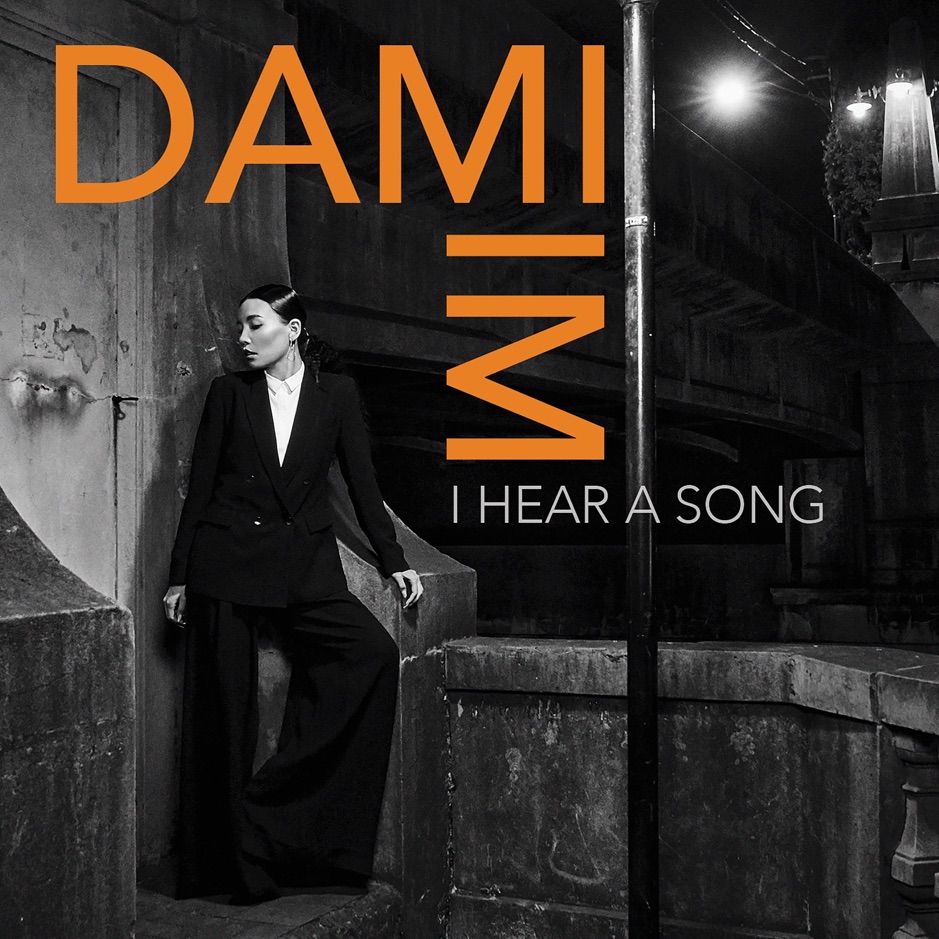 Dami Im - I Hear a Song